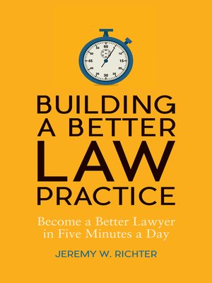 cover image of Building a Better Law Practice